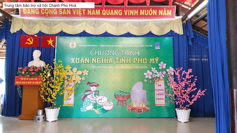 Trung tâm bảo trợ xã hội Chánh Phú Hoà