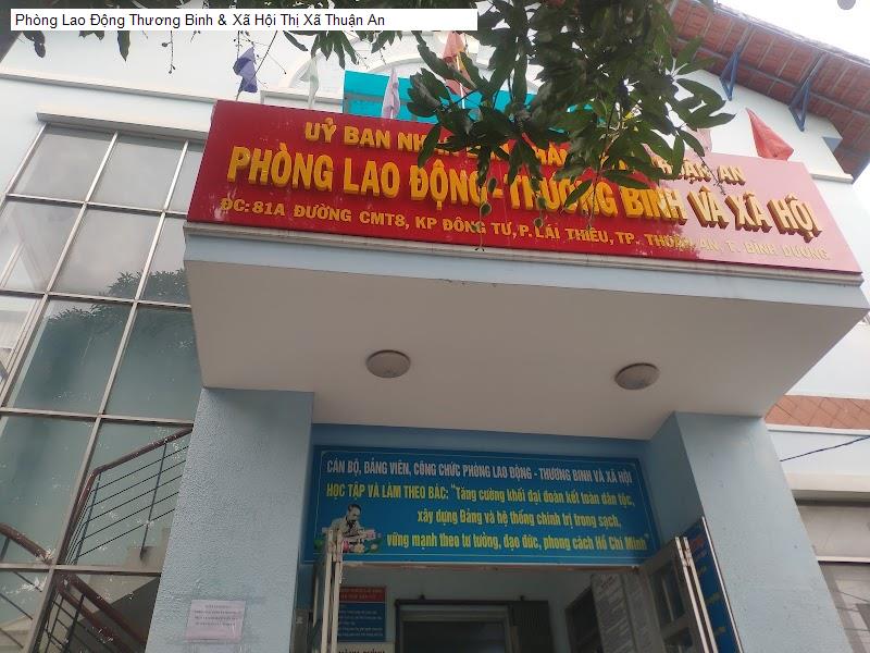 Phòng Lao Động Thương Binh & Xã Hội Thị Xã Thuận An